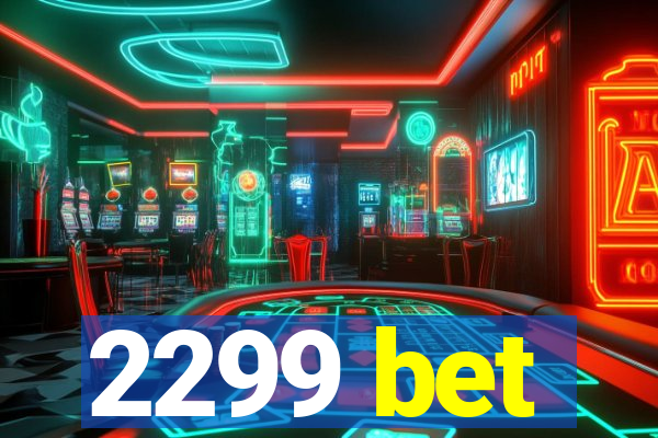 2299 bet